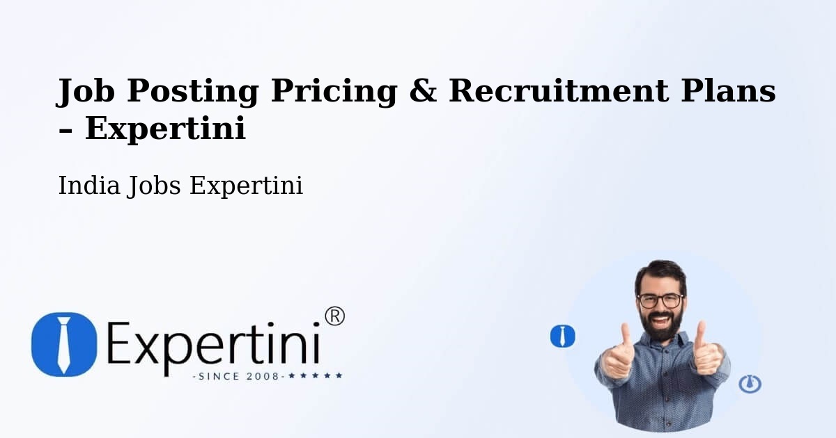 Job Posting Pricing & Recruitment Plans – Agra - Agra, India Jobs Expertini